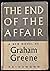 The End of the Affair by Graham Greene