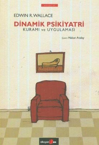 Dinamik Psikiyatri Kurami ve Uygulamasi (Paperback)