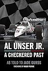Al Unser Jr: A Ch...