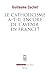 Le Catholicisme a-t-il encore de l'avenir en France ?