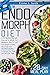 The Endomorph Diet: A 28-Day Meal Plan with Exercises to Activate Your Metabolism, Burn Fat, and Lose Weight by Eating More Food. Fast, Delicious ... Discover Your Approach to Weight Loss!)