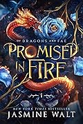Promised in Fire (Of Dragons and Fae, #1)