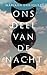 Ons deel van de nacht