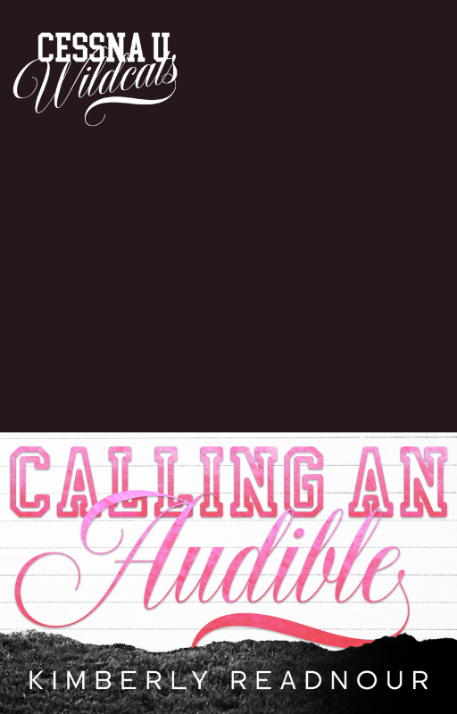 Calling An Audible (Cessna U Football #1)
