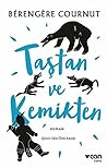 Taştan ve Kemikten