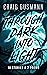 Through Dark Into Light