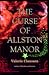 The Curse of Allston Manor