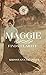Maggie Finds Clarity (The M...
