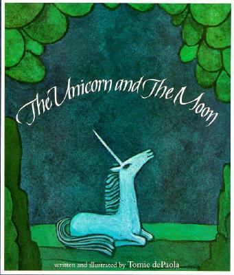 The Unicorn and the Moon (Hardcover)