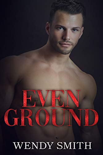 Even Ground (Hollywood Kiwis, #2)