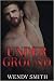 Under Ground (Hollywood Kiwis, #3)