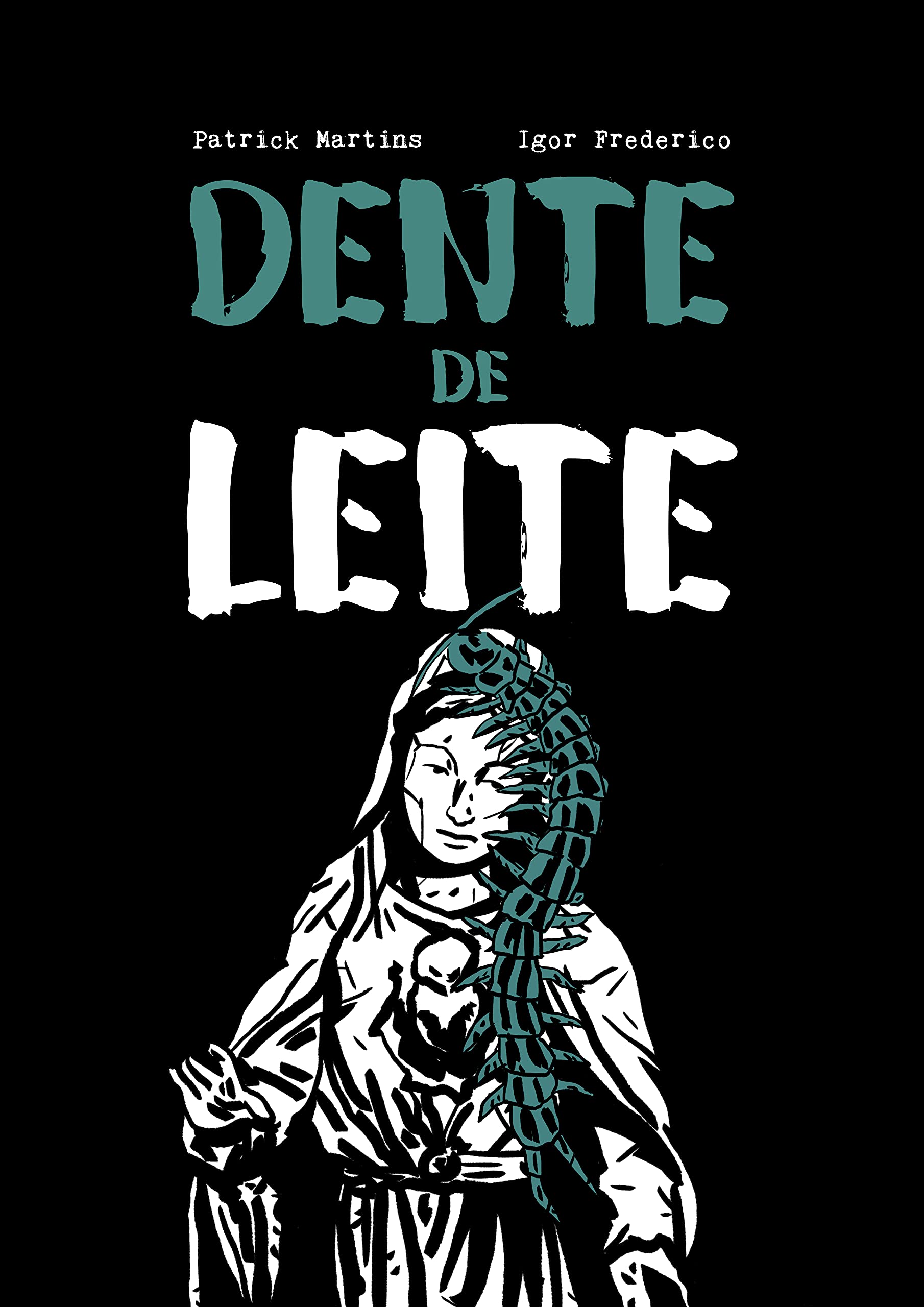 Dente de Leite (Portuguese Edition)