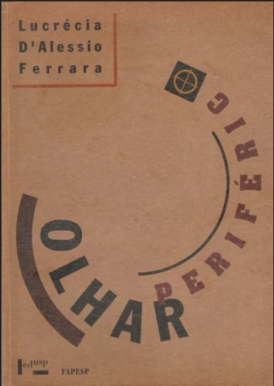 Olhar periférico: Informação, linguagem, percepção ambiental