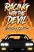 Racing With the Devil