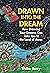 Drawn into the Dream: How D...