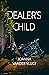 Dealer's Child
