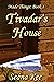 Tivadar's House by Seána Kee