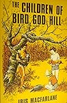 The Children of Bird God Hill