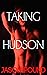 Taking Hudson by Jason Pound