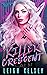 Killer Crescent (Rebels and Psychos, #1)