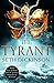 The Tyrant (The Masquerade, #3)
