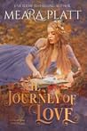 The Journey of Love by Meara Platt