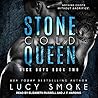 Stone Cold Queen by Lucy Smoke