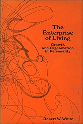The Enterprise of Living: Growth and Organization in Personality