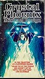 Crystal Phoenix by Michael Berlyn