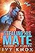 Stealing His Mate (Aliens o...