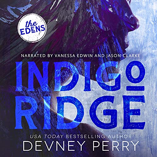 Indigo Ridge (The Edens, #1)