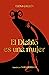 El Diablo es una mujer by Elena Gallén