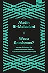 Wozu Rassismus?: ...