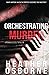 Orchestrating Murder