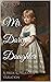 Mr. Darcy's Daughter: A Pri...