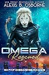 Omega Rescued