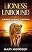 Lioness Unbound: A Memoir o...