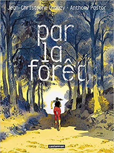 Par la forêt (Hardcover)