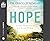 Hope: Living Fearlessly in a Scary World