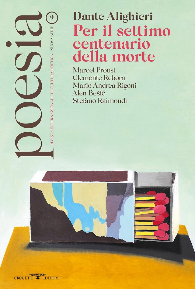 Poesia. Rivista internazionale di cultura poetica. Nuova serie #9. Dante Alighieri. Per il settimo centenario della morte.