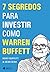 7 Segredos para Investir como Warren Buffett