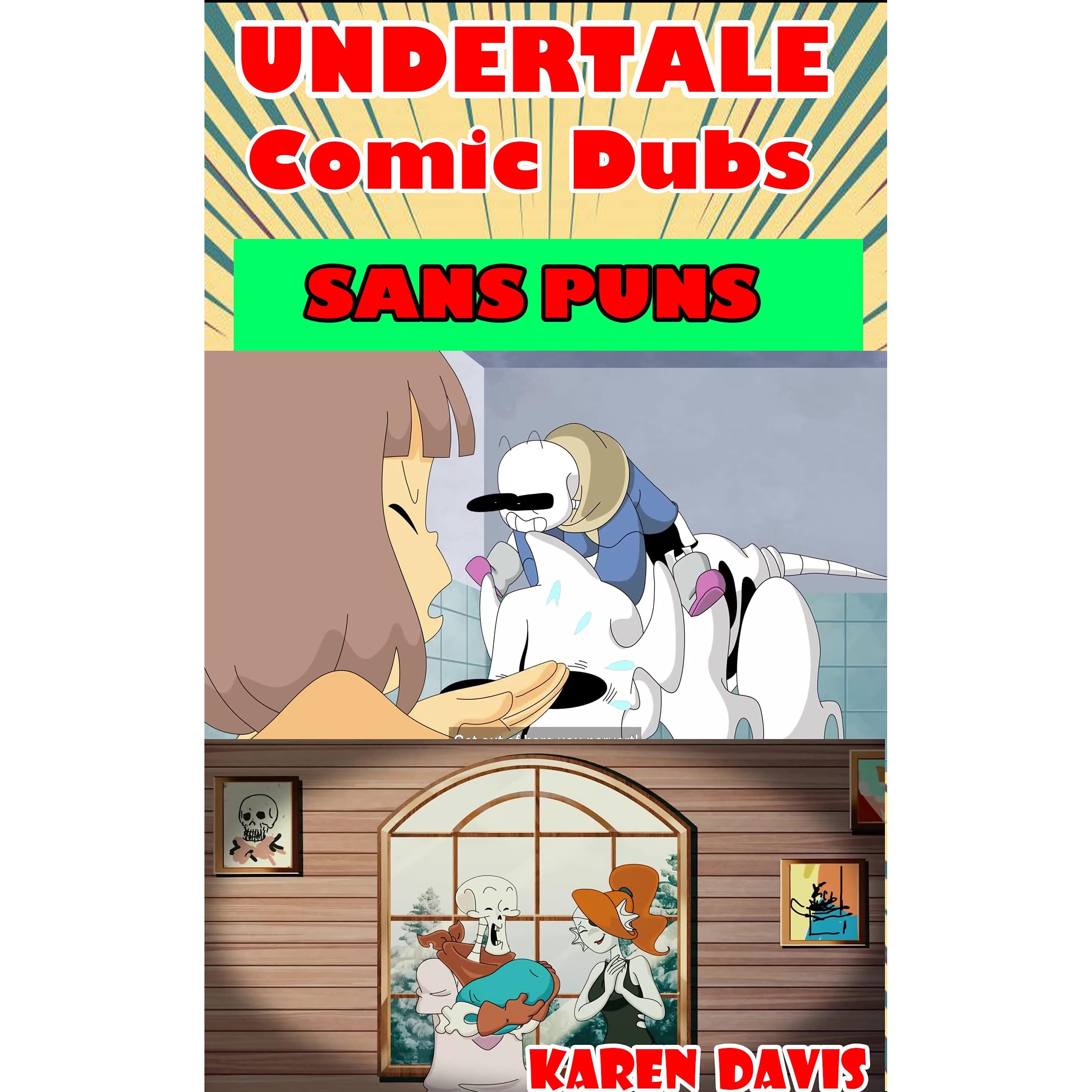 Undertale Comic Series: Sans Puns by Karen Davis