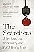 The Searchers by Robert Sackville-West The Searchers by Robert Sackville-West