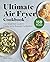 Ultimate Air Fryer Cookbook...