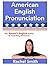 American English Pronunciation