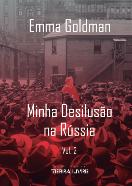 Minha desilusão na Rússia Vol. II