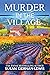 Murder in the Village (Maggie Newberry Mysteries #20)