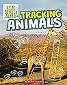 Tracking Animals (Real World Math)