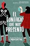 El contagio que nos presentó by Dari Cabushtak