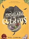Ensalada de cuervos by Will Canduri